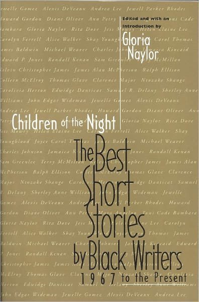 Children of the Night: the Best Short Stories by Black Writers, 1967 to Present - Gloria Naylor - Books - Little Brown and Company - 9780316599238 - February 1, 1997