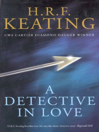 Cover for H. R. F. Keating · A detective in love (Book) (2001)