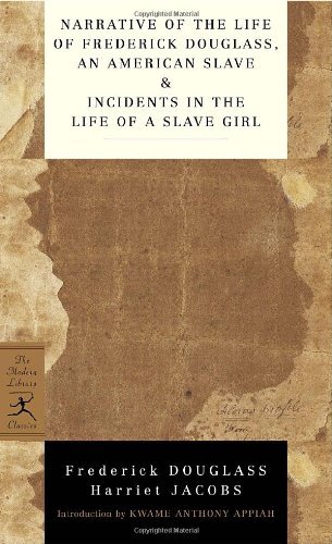 Narrative of the Life of Frederick Douglass, an American Slave & Incidents in the Life of a Slave Girl - Modern Library Classics - Frederick Douglass - Kirjat - Random House USA Inc - 9780345478238 - tiistai 28. joulukuuta 2004
