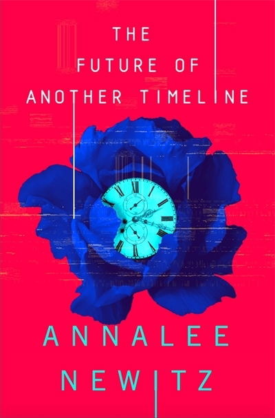 Cover for Annalee Newitz · The Future of Another Timeline (Paperback Book) (2019)