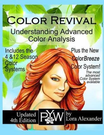 Cover for Lora Alexander · Color Revival: Understanding Advanced Color Analysis 4th Ed. (Pocketbok) (2018)