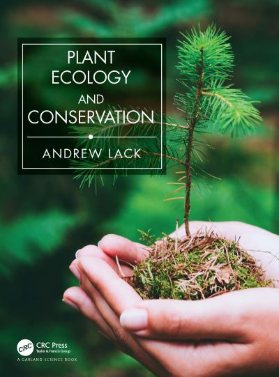 Cover for Lack, Andrew (Oxford Brookes University, UK) · Plant Ecology and Conservation (Hardcover Book) (2022)