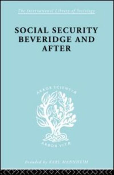 Social Sec:Beveridge   Ils 191 - International Library of Sociology - George Victor - Books - Taylor & Francis Ltd - 9780415177238 - January 29, 1998