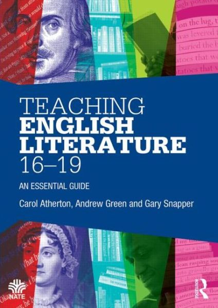 Cover for Carol Atherton · Teaching English Literature 16-19: An essential guide - National Association for the Teaching of English NATE (Paperback Book) (2013)