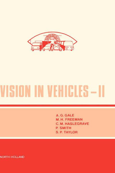 Cover for M H Freeman · Vision in Vehicles II - Vision in Vehicles (Hardcover Book) (1988)