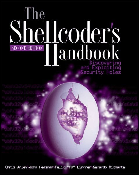 Cover for Chris Anley · The Shellcoder's Handbook: Discovering and Exploiting Security Holes (Paperback Bog) (2007)