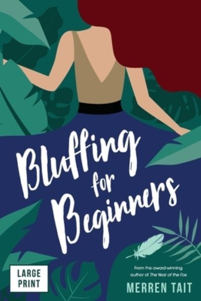 Cover for Merren Tait · Bluffing for Beginners (Paperback Book) [Large type / large print edition] (2020)