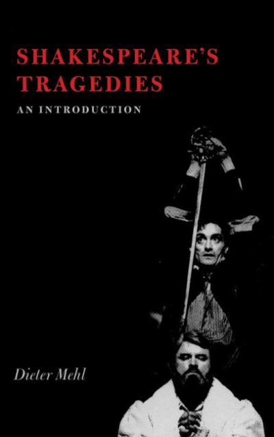 Cover for Dieter Mehl · Shakespeare's Tragedies: An Introduction (Hardcover Book) (1987)