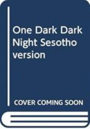 Cover for Lesley Beake · One Dark Dark Night Sesotho version (Paperback Book) (2002)