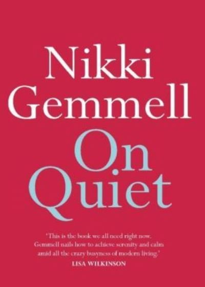 Cover for Nikki Gemmell · On Quiet (Paperback Book) (2018)