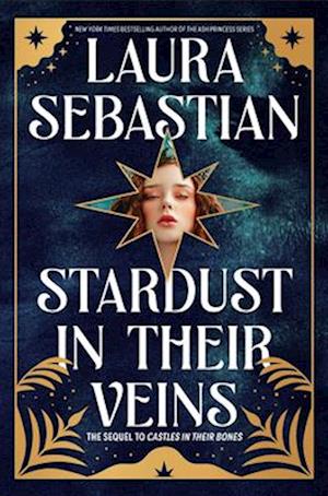 Cover for Laura Sebastian · Stardust in Their Veins (Book) (2024)