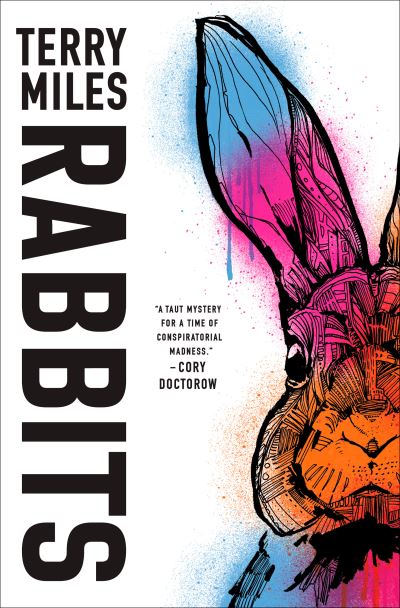 Cover for Terry Miles · Rabbits: A Novel - RABBITS (Pocketbok) (2021)