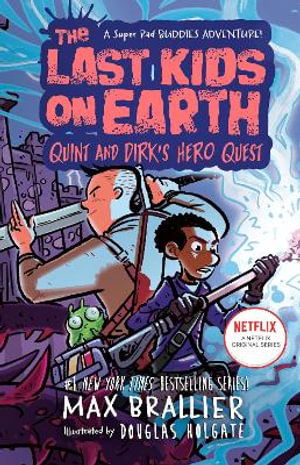 Cover for Max Brallier · The Last Kids On Earth: Quint And Dirk'S Hero Quest (Paperback Book) (2022)