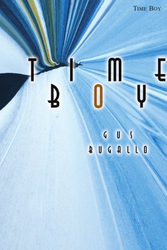 Cover for Gus Bugallo · Time Boy (Pocketbok) (2005)