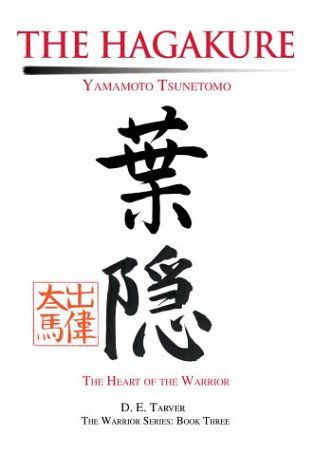 Cover for Yamamoto Tsunetomo Tsunetomo D E Tarver · The Hagakure: Yamamoto Tsunetomo (Inbunden Bok) (2002)