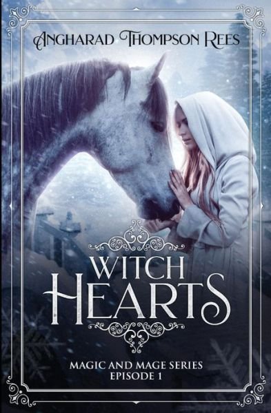 Cover for Angharad Thompson Rees · Witch Hearts - Magic and Mage (Paperback Book) (2018)