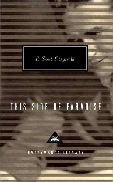 Cover for F. Scott Fitzgerald · This Side of Paradise (Everyman's Library (Cloth)) (Innbunden bok) (1996)
