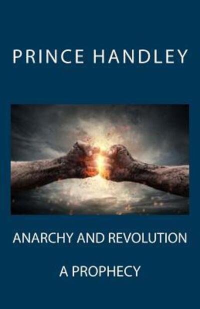 Prince Handley · Anarchy and Revolution (Pocketbok) (2016)