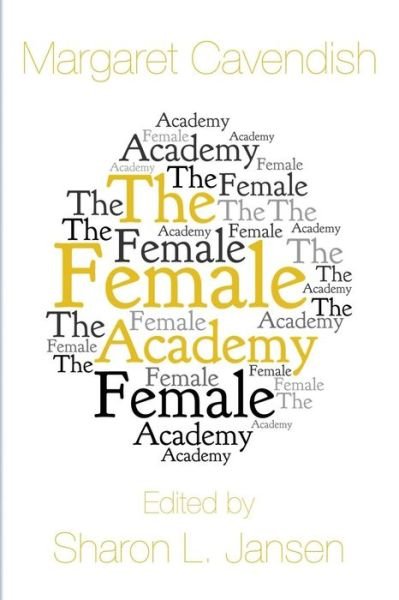 Cover for Margaret Cavendish · The Female Academy (Pocketbok) (2017)