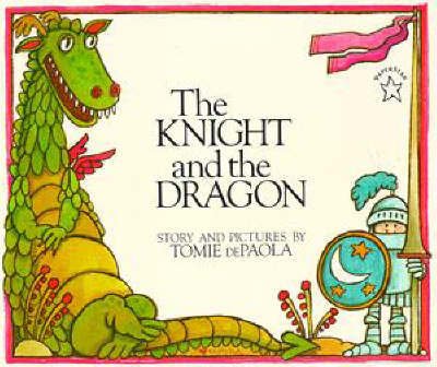 Cover for Tomie Depaola · The Knight and the Dragon (Pocketbok) (1998)