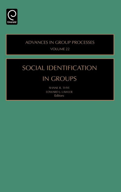 Cover for Shane R Thye · Social Identification in Groups - Advances in Group Processes (Hardcover Book) (2005)