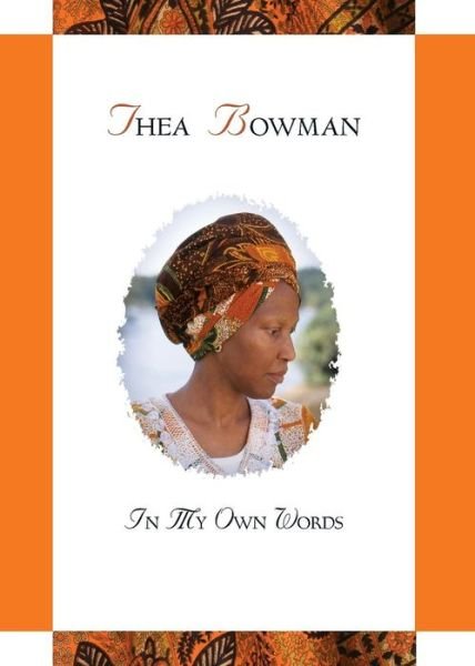 Cover for Nutt, Maurice, Cssr · Thea Bowman: In My Own Words (Paperback Bog) (2015)