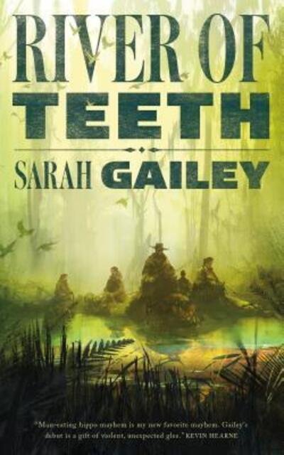 Cover for Sarah Gailey · River of Teeth (Pocketbok) (2017)