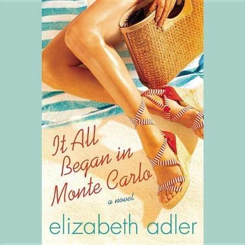 Cover for Elizabeth Adler · It All Began in Monte Carlo (Mac Reilly) (Hörbok (CD)) (2010)