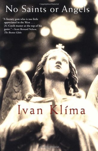 Cover for Ivan Klima · No Saints or Angels (Paperback Bog) (2002)