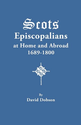 Cover for David Dobson · Scots Episcopalians at Home and Abroad, 1689-1800 (Paperback Book) (2011)