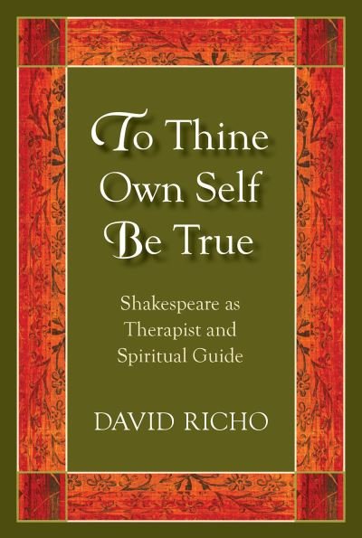 Cover for David Richo · To Thine Own Self Be True (Book) (2023)