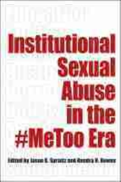 Cover for Jason D. Spraitz · Institutional Sexual Abuse in the #MeToo Era - Perspectives on Crime and Justice (Pocketbok) (2021)