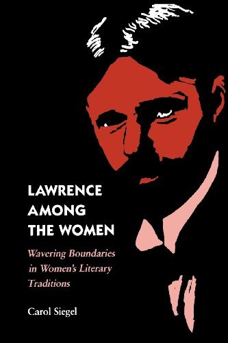 Cover for Carol Siegel · Lawrence Among the Women: Wavering Boundaries in Women's Literary Traditions (Taschenbuch) (1991)