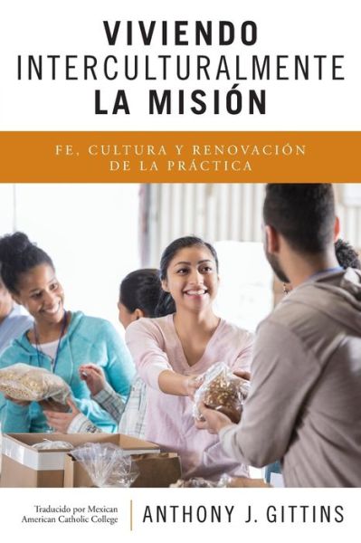 Cover for Anthony J Gittins · Viviendo Interculturalmente La Mision (Paperback Book) (2022)