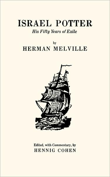 Israel Potter: His Fifty Years of Exile - Herman Melville - Books - Fordham University Press - 9780823213238 - 1999