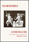 Euripides: Andromache (Classical Texts) - Michael Lloyd - Books - Aris & Phillips - 9780856686238 - December 1, 1994