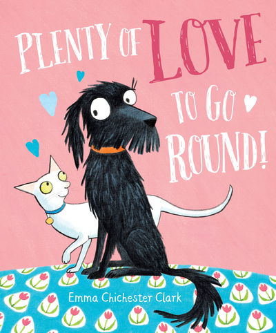 Cover for Emma Chichester Clark · Plenty of Love to Go Round - Plumdog (Hardcover Book) (2016)