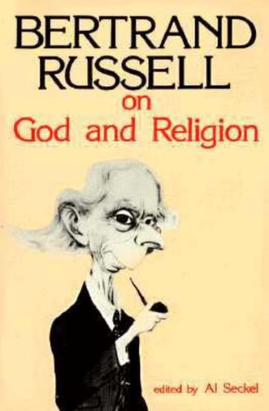 Bertrand Russell on God and Religion - Bertrand Russell - Kirjat - Prometheus Books - 9780879753238 - sunnuntai 1. kesäkuuta 1986