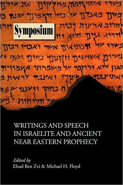 Cover for Ehud Ben Zvi · Writings and Speech in Israelite and Ancient Near Eastern Prophecy (Pocketbok) (2000)