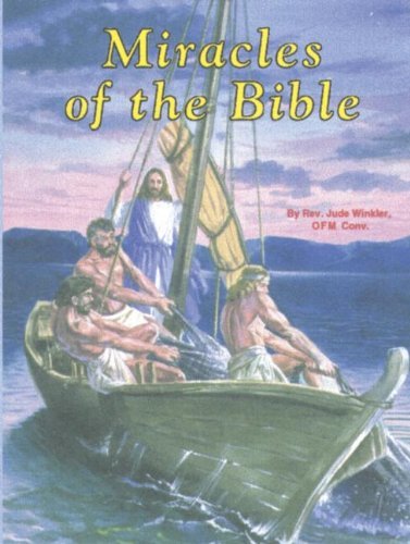 Miracles of the Bible (St. Joseph Picture Books) - Jude Winkler - Böcker - Catholic Book Publishing Corp - 9780899425238 - 1 april 2003