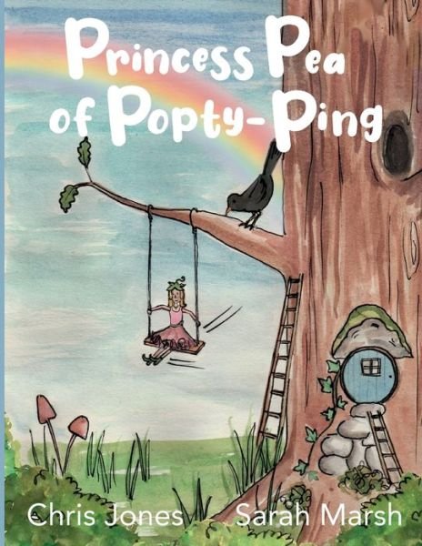 Cover for Chris Jones · Princess Pea of Popty Ping (Pocketbok) (2021)