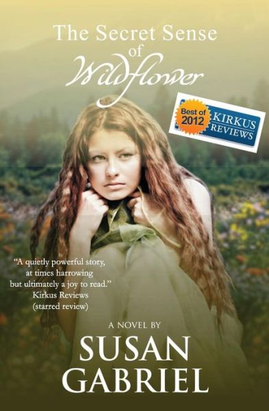 Cover for Susan Gabriel · The Secret Sense of Wildflower (Paperback Book) (2012)