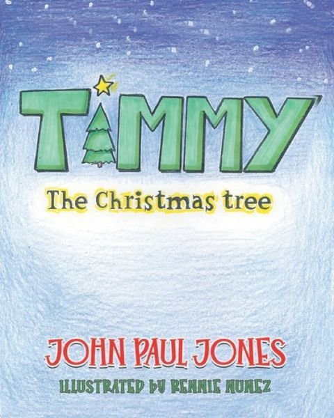 Cover for John Paul Jones · Timmy the Christmas Tree (Paperback Book) (2020)