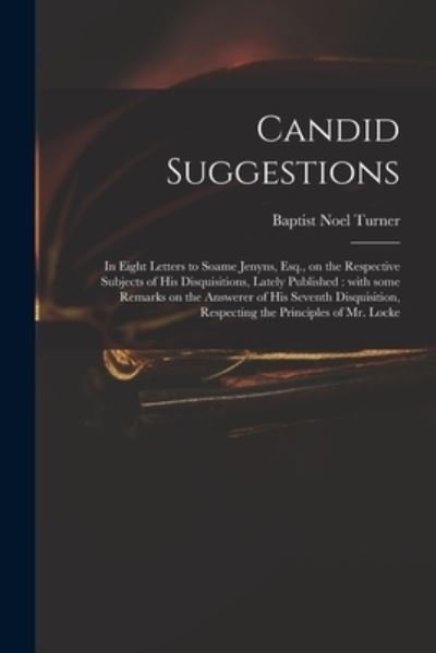Cover for Baptist Noel 1739-1826 Turner · Candid Suggestions (Paperback Book) (2021)