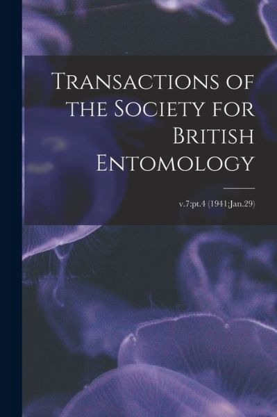 Cover for LLC Creative Media Partners · Transactions of the Society for British Entomology; v.7 (Paperback Bog) (2021)