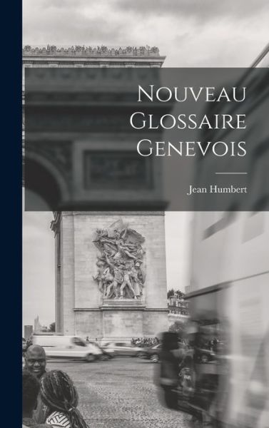 Cover for Jean Humbert · Nouveau Glossaire Genevois (Book) (2022)