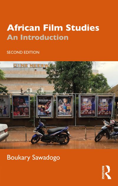 Cover for Sawadogo, Boukary (City College of New York, USA) · African Film Studies: An Introduction (Paperback Book) (2022)