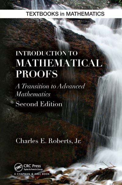 Cover for Charles Roberts · Introduction to Mathematical Proofs - Textbooks in Mathematics (Paperback Book) (2024)