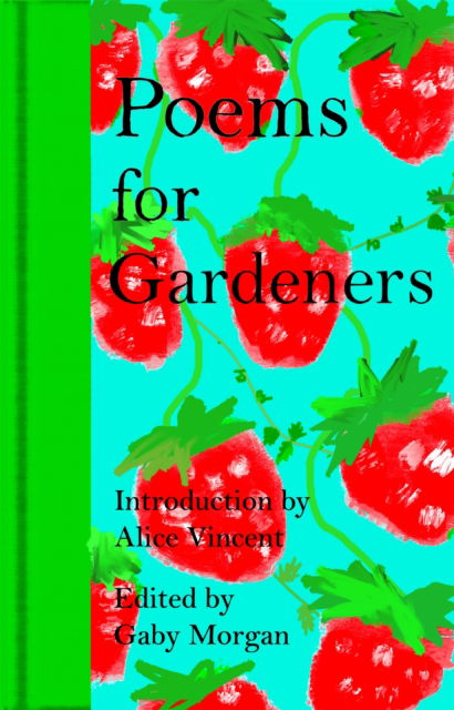 Cover for Gaby Morgan · Poems for Gardeners (Hardcover Book) (2026)