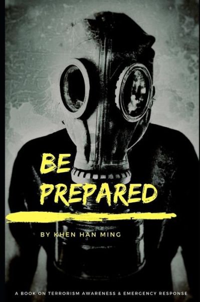 Cover for Khen Han Ming · Be Prepared (Pocketbok) (2019)